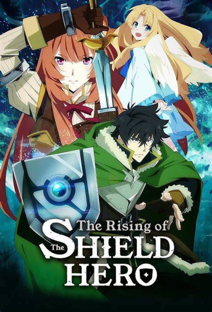 Anime Where MC Gets Betrayed: The Ultimate Guide 30 #4 Rising of the Shield Hero - Anime Where MC Gets Betrayed