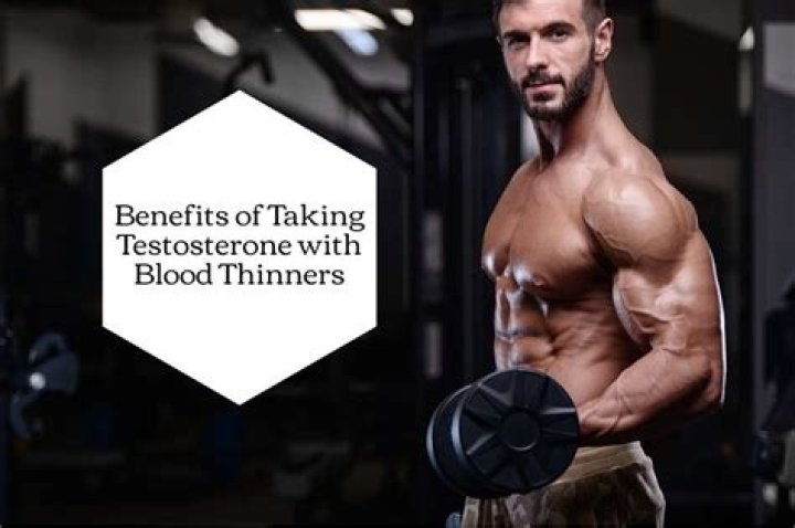 Can You Take Testosterone With Blood Thinners