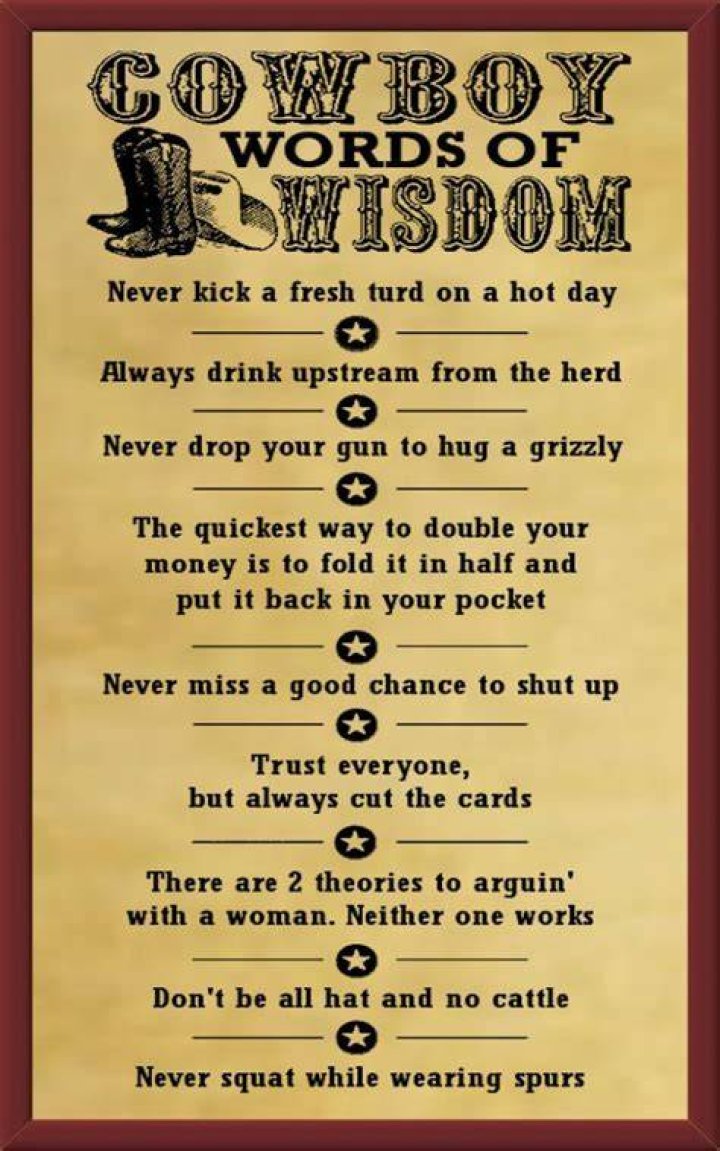 Cowboy Wisdom about thinking things through. Wisdom, Cowboy, Starr