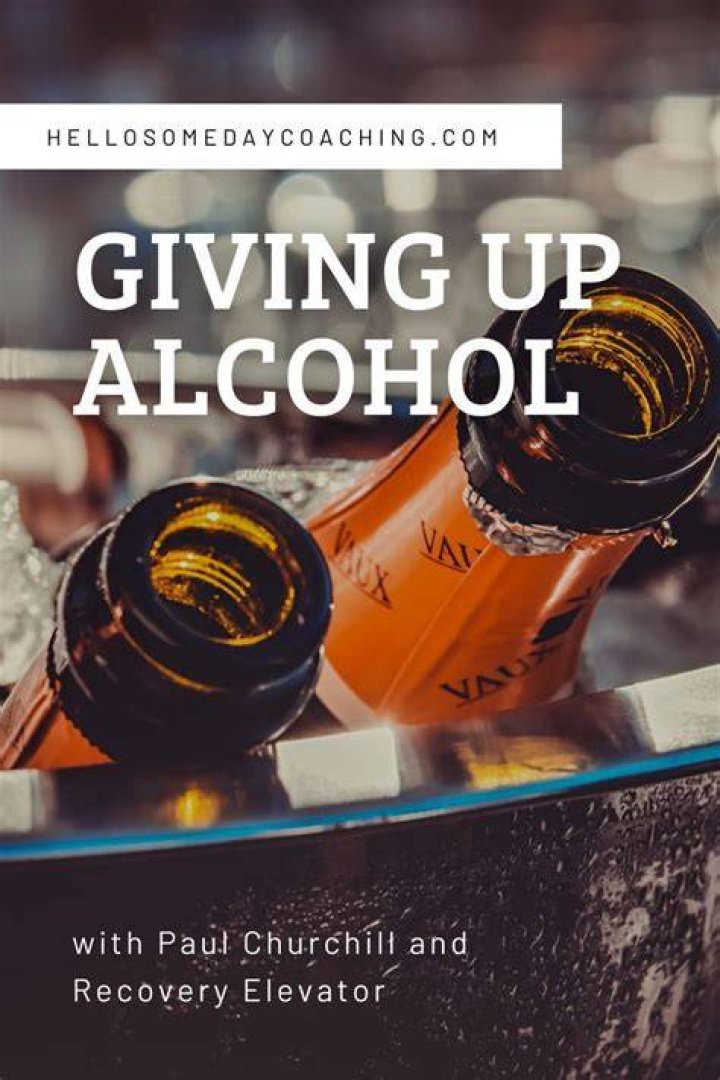 Give up alcohol give up alcohol