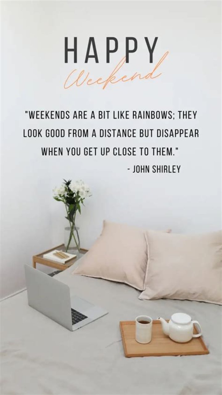 Happy weekend quote