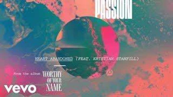Heart Abandoned by Passion | MultiTracks.com