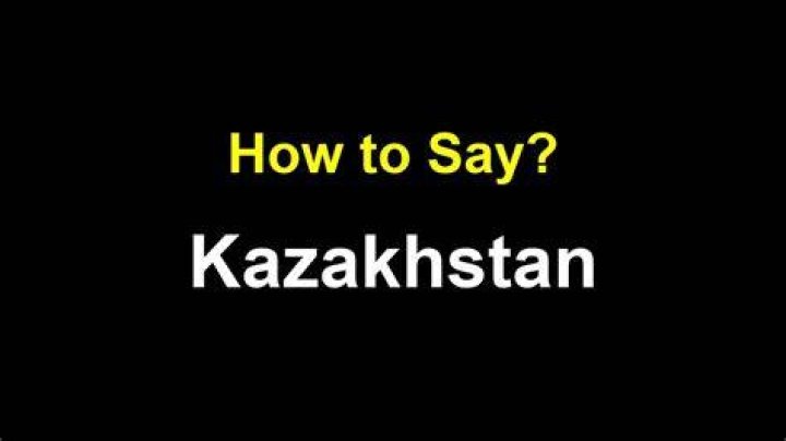 Kazakhstan Pronunciation: A Comprehensive Guide