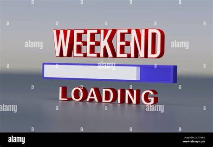 Weekend loading text