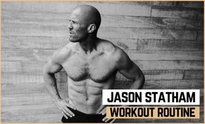 Workout Routine Jason Statham Healthy Living Maintain