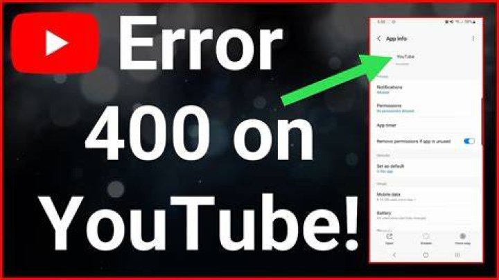 YouTube error 400 YouTube error 400